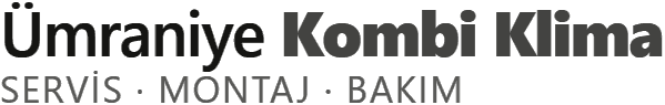 Ümraniye Kombi Klima